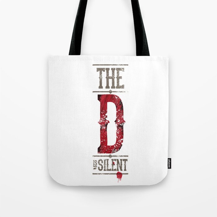 Django - The D is silent Tote Bag