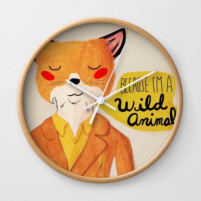 Because I'm a Wild Animal Wall Clock