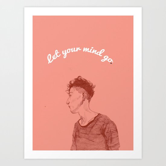 Let Your Mind Go(o) Art Print
