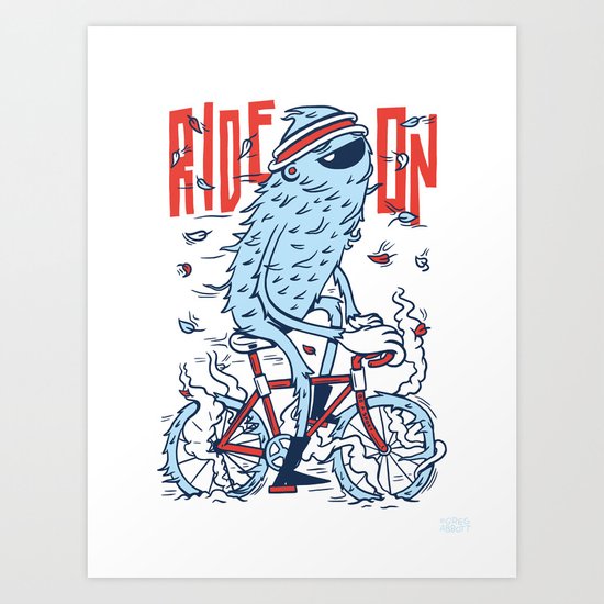 Ride On Art Print