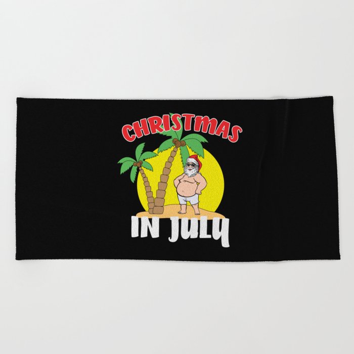 Christmas In July Santa Claus Beach Beach Towel