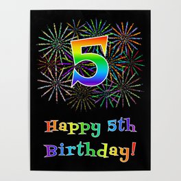 [ Thumbnail: 5th Birthday - Fun Rainbow Spectrum Gradient Pattern Text, Bursting Fireworks Inspired Background Poster ]