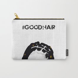 #GOODHAIR  - braids Carry-All Pouch