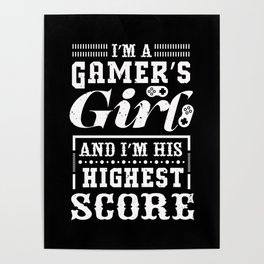Gamer Girlfriend Highest Score Funny Poster