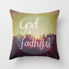 God is Faithful Throw Pillow