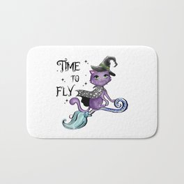 Time to fly halloween cat quote Bath Mat