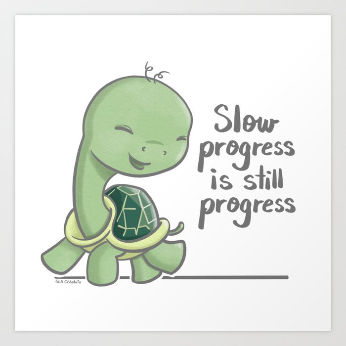 Slow Progress is Still Progress Turtle Art Print