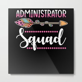 Administrator Squad Administrator Women Team Metal Print | Administartorcrew, Administartor, Administartortrip, Graphicdesign, Administartorteam, Computerscience 