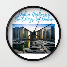 Dubai High-rise Buildings of Dubai Wall Clock