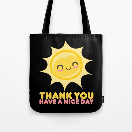Thank You Have A Nice Day Grocery Tote Bag By Anziehend Society6