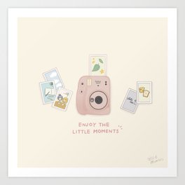 Enjoy the Little Moments Art Print
