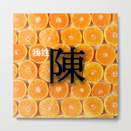 MY SURNAME IS.. Metal Print | Orange, Photo, Chen, Asian, Surname 