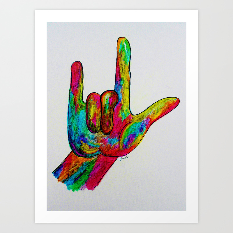 American Sign Language I Love You Art Print By Eloiseart Society6