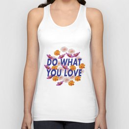 Do What You Love  Unisex Tank Top