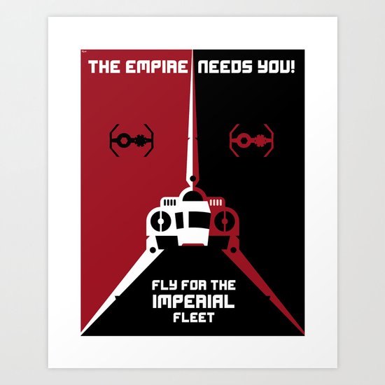 Fly for the Imperial Fleet Art Print