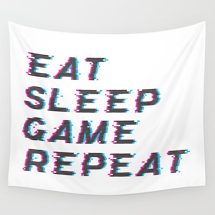Eat, Sleep, Game, Repeat Wall Tapestry