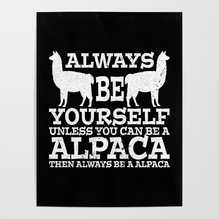 Alpaka Spruch Always yourself Alpaca Lama Poster by shirtseller0703