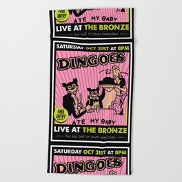 Dingoes Ate My Baby Gig Poster Beach Towel