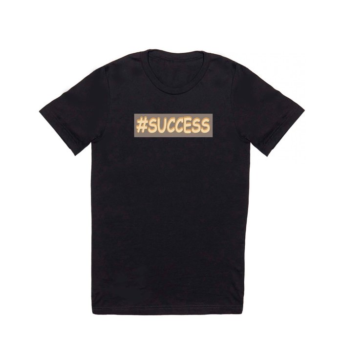 "#SUCCESS" Cute Design. Buy Now T Shirt