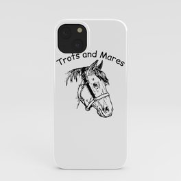 Trots and Mares iPhone Case