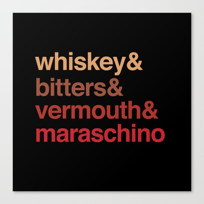 Deconstructed Manhattan: whiskey, bitters, vermouth, & maraschino - cocktail ingredient list Canvas Print