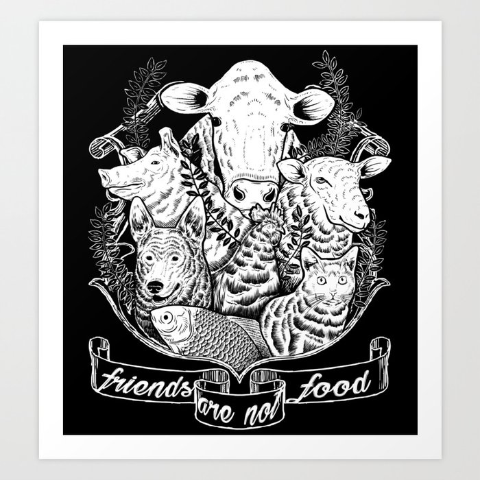 friends are not food Art Print