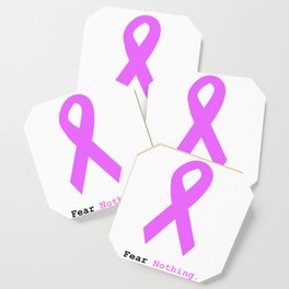 Fear Nothing: Lavender Ribbon Awareness Coaster
