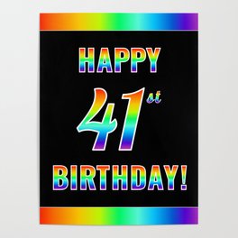 [ Thumbnail: Fun, Colorful, Rainbow Spectrum “HAPPY 41st BIRTHDAY!” Poster ]