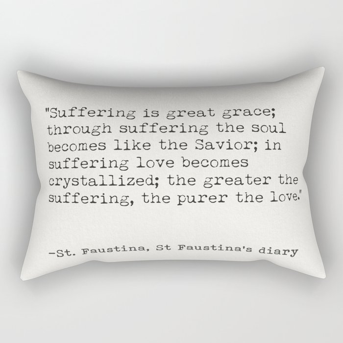 St. Faustina quote Rectangular Pillow