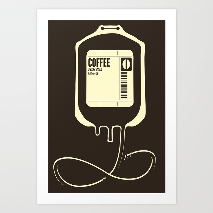 Coffee Transfusion Art Print