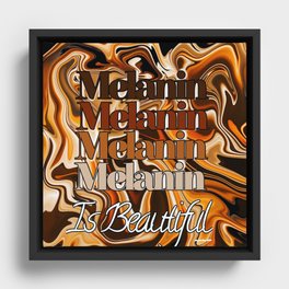 Melanin is Beautiful Framed Canvas