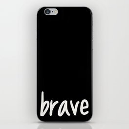 brave. iPhone Skin