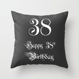 [ Thumbnail: Happy 38th Birthday - Fancy, Ornate, Intricate Look Throw Pillow ]