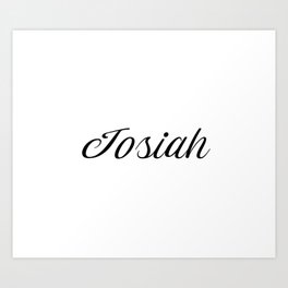 Name Josiah Art Print | Digital, Black And White, Graphicdesign, Gift, Birthday, Josiah, Firstname, First, Forename, Name 