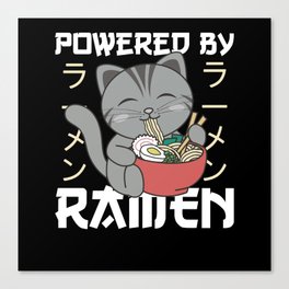 Powered By Ramen Cute Cat Eats Ramen Canvas Print