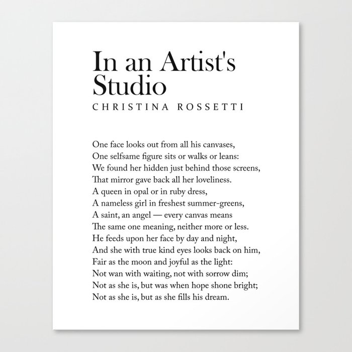 In an Artist's Studio - Christina Rossetti Poem - Literature - Typography Print 2 Canvas Print