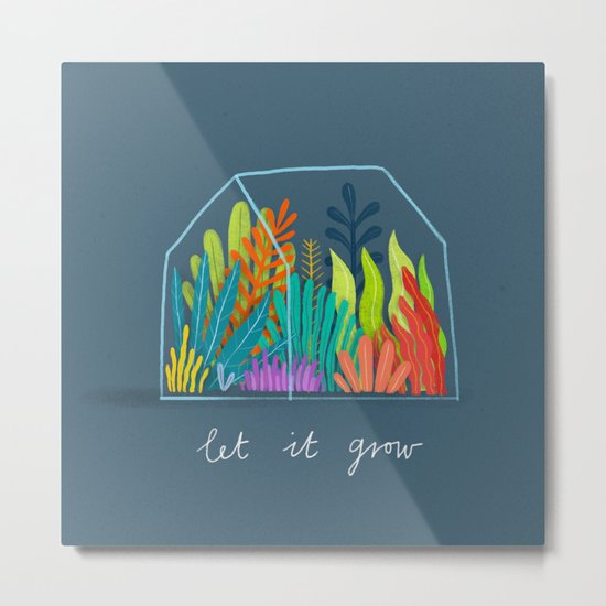 Let it grow Metal Print