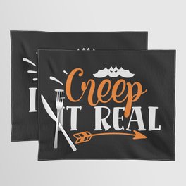 Creep It Real Funny Halloween Spooky Placemat