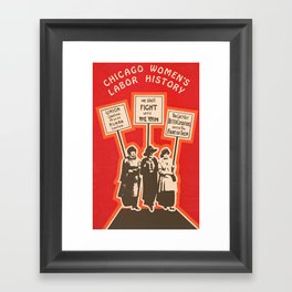 Chicago Womens Labor Union - Vintage Poster- Feminism - Chicago History Framed Art Print