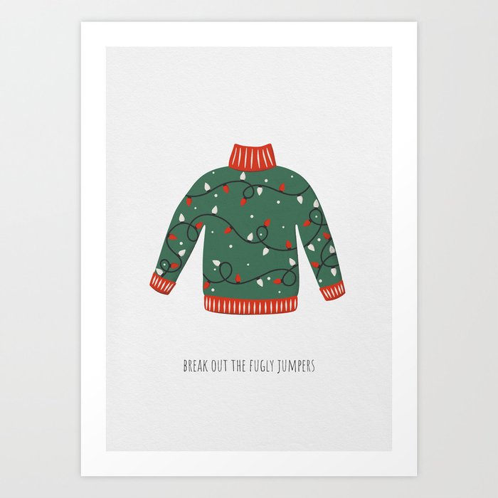 Fugly Christmas Jumper Art Print