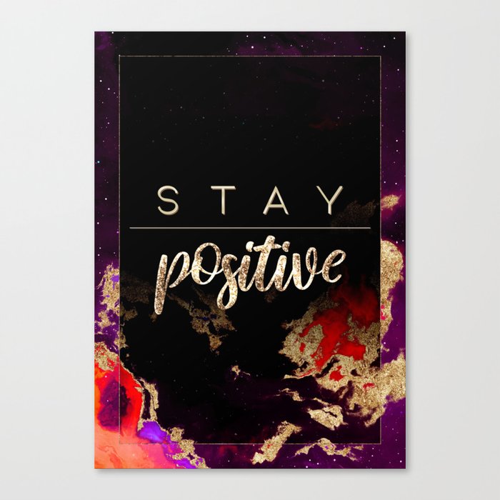 Stay Positive Rainbow Gold Quote Motivational Art Canvas Print