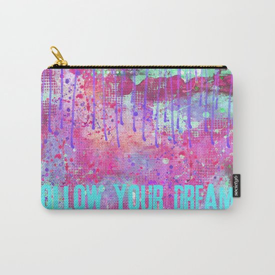 Follow your dreams colorful typography art Carry-All Pouch