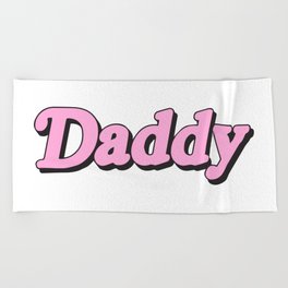 Daddy Beach Towel