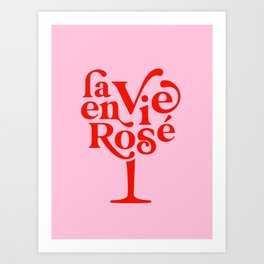La Vie en Rosé - Typography Art Print