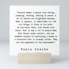 106   | Paulo Coelho Quotes | 190703 Mini Art Print | Graphicdesign, Literature, Written, Fate, Quotes, Spiritual, Writer, Graphic, Quote, Typeset 