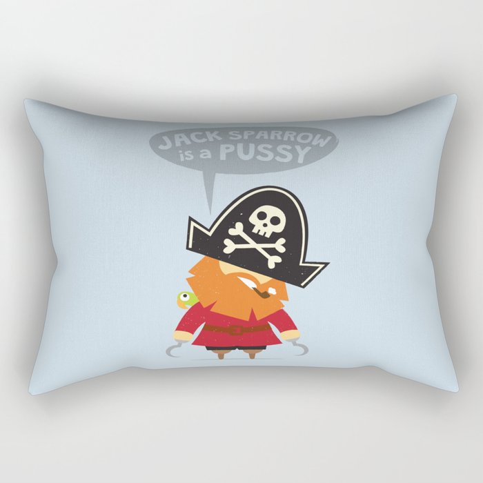 Jack Sparrow is a PUSSY Rectangular Pillow