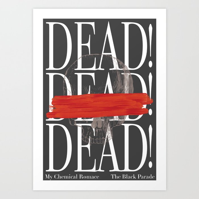 Dead! Art Print