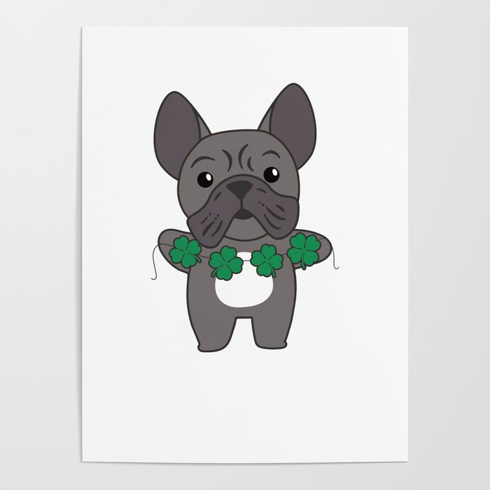 French Bulldog Shamrocks Cute Animals For Luck Poster