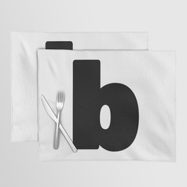 b (Black & White Letter) Placemat