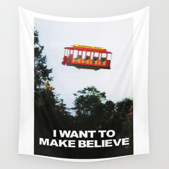I WANT TO MAKE BELIEVE Fox Mulder x Mister Rogers Creativity Poster Wall Tapestry